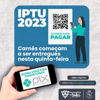 Carnês do IPTU começam a ser entregues nesta quinta-feira com possibilidade de pagamento via PIX