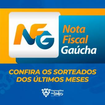 Nota Fiscal Gaúcha: confira os sorteados dos últimos meses em Farroupilha
