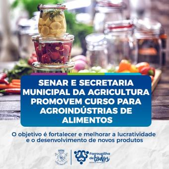 SENAR e Secretaria Municipal da Agricultura promovem curso para Agroindústrias de Alimentos