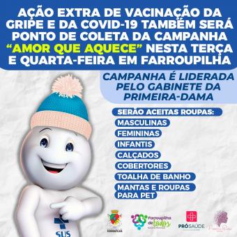 Ação extra de vacinação também será ponto de coleta da Campanha “Amor que Aquece Ação extra de vacinação também será ponto de coleta da Campanha “Amor que Aquece
