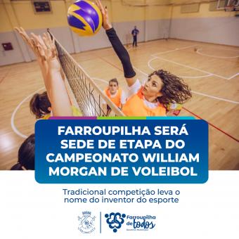 Farroupilha será sede de etapa do Campeonato William Morgan de voleibol