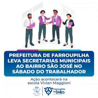 Prefeitura de Farroupilha leva Secretarias Municipais ao bairro São José no Sábado do Trabalhador
