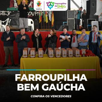 Confira os vencedores do Farroupilha Bem Gaúcha