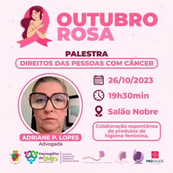 Outubro Rosa: Palestra Sobre Direitos das Pessoas com Câncer acontece no dia 26