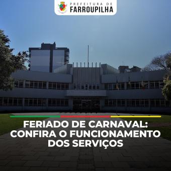 Carnaval: Confira o funcionamento dos serviços públicos no feriado