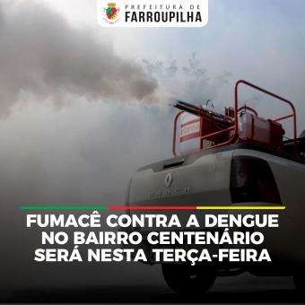 Prefeitura irá realizar fumacê contra a dengue no bairro Centenário nesta terça-feira