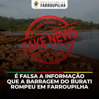 FakeNews: É falsa a informação que a Barragem do Burati rompeu em Farroupilha