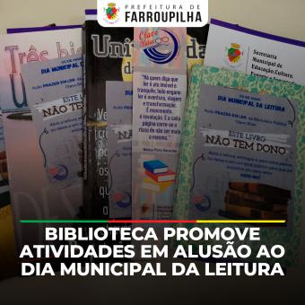 Biblioteca Pública Municipal Olavo Bilac promove atividades em alusão ao Dia Municipal da Leitura