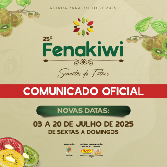 Fenakiwi é adiada para Julho de 2025.