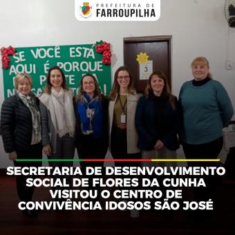 Secretaria Social de Flores da Cunha realizou visita no Centro de Convivência Idosos São José