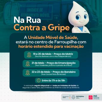Unidade Móvel de Saúde estará no centro de Farroupilha com horário estendido para vacinação